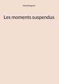 Les moments suspendus