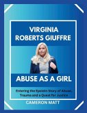Virginia Roberts Giuffre's Abuse As a Girl