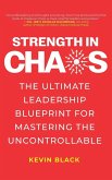 Strength in Chaos