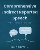 Comprehensive Indirect Reported Speech