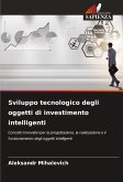 Sviluppo tecnologico degli oggetti di investimento intelligenti