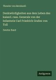 Denkwürdigkeiten aus dem Leben des kaiserl. russ. Generals von der Infanterie Carl Friedrich Grafen von Toll Denkwürdigkeiten aus dem Leben des kaiserl. russ. Generals von der Infanterie Carl Friedrich Grafen von Toll