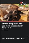 Indice dei prezzi dei prodotti zootecnici in Camerun Indice dei prezzi dei prodotti zootecnici in Camerun