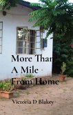 More Than A Mile From Home More Than A Mile From Home
