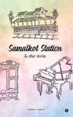 Samalkot Station and Other Stories - Sindhoor Varkoor