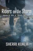 Riders on the Storm Riders on the Storm