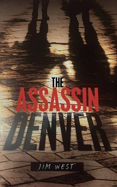 The Assassin Denver - West, Jim The Assassin Denver - West, Jim