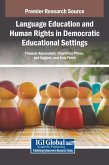 Language Education and Human Rights in Democratic Educational Settings Language Education and Human Rights in Democratic Educational Settings
