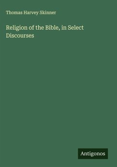 Cover Religion of the Bible, in Select Discourses