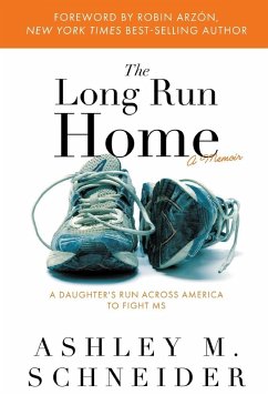 The Long Run Home - Schneider, Ashley M The Long Run Home - Schneider, Ashley M