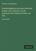 Denkwürdigkeiten aus dem Leben des kaiserl. russ. Generals von der Infanterie Carl Friedrich Grafen von Toll Denkwürdigkeiten aus dem Leben des kaiserl. russ. Generals von der Infanterie Carl Friedrich Grafen von Toll