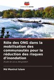Rôle des ONG dans la mobilisation des communautés pour la réduction des risques d'inondation