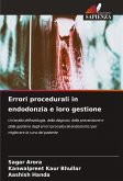 Errori procedurali in endodonzia e loro gestione
