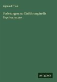 Vorlesungen zur Einführung in die Psychoanalyse