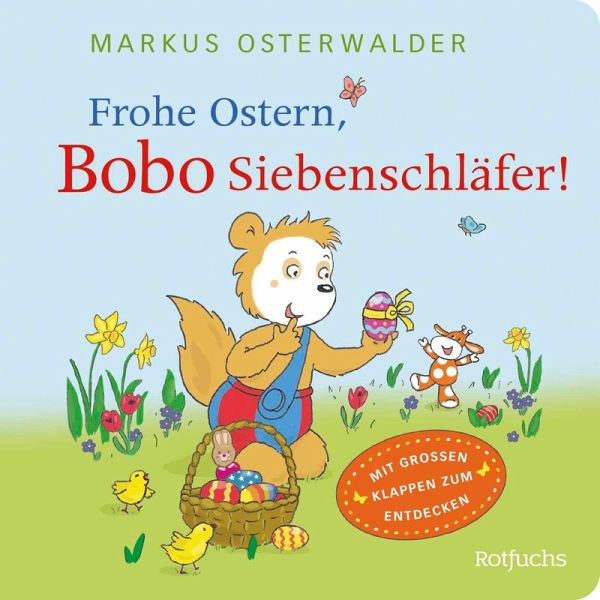 Frohe Ostern, Bobo Siebenschläfer! Frohe Ostern, Bobo Siebenschläfer!