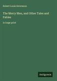 The Merry Men, and Other Tales and Fables