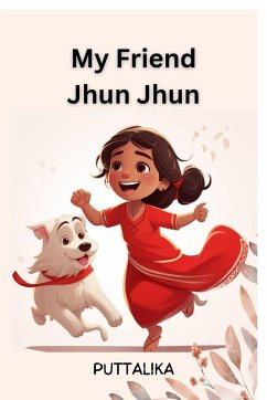My Friend Jhun Jhun - Puttalika