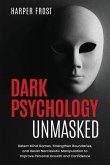 Dark Psychology Unmasked