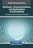 Synthesis, Characterizations, and Applications of Ionanofluids Synthesis, Characterizations, and Applications of Ionanofluids