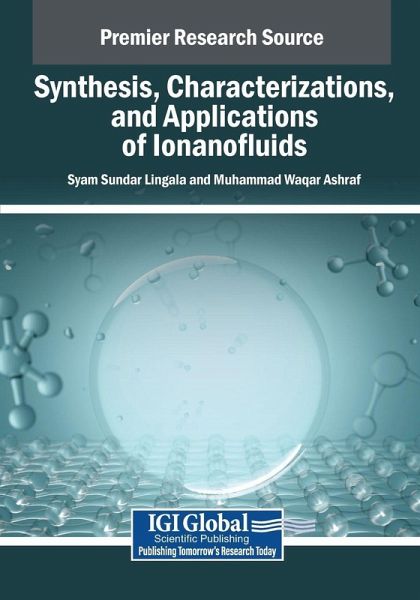 Synthesis, Characterizations, and Applications of Ionanofluids Synthesis, Characterizations, and Applications of Ionanofluids