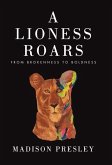 A Lioness Roars
