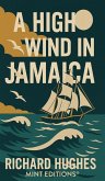 A High Wind in Jamaica A High Wind in Jamaica