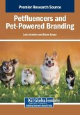 Petfluencers and Pet-Powered Branding Petfluencers and Pet-Powered Branding