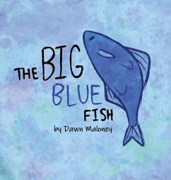 Cover The Big Blue Fish