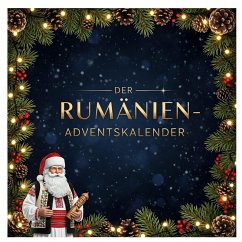 Der Rumänien-Adventskalender - Vogel, Zoe Der Rumänien-Adventskalender - Vogel, Zoe