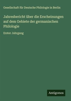 Cover Jahresbericht über die Erscheinungen auf dem Gebiete der germanischen Philologie