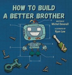 How To Build a Better Brother - Deverall, Michel How To Build a Better Brother - Deverall, Michel