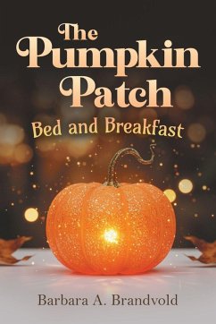 Cover The Pumpkin Patch Bed and Breakfast