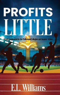 Profits Little, A Daily Supplement for the Professional, Collegiate and Amateur Athlete Cover Profits Little, A Daily Supplement for the Professional, Collegiate and Amateur Athlete