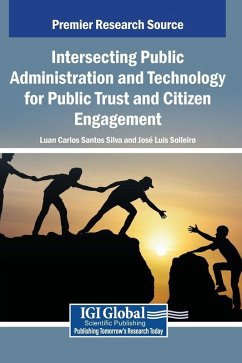 Cover Intersecting Public Administration and Technology for Public Trust and Citizen Engagement