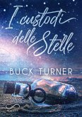 I custodi delle stelle (eBook, ePUB) I custodi delle stelle (eBook, ePUB)