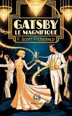 F. Scott Fitzgerald - Gatsby le Magnifique (eBook, ePUB)