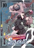 Oversummoned, Overpowered, and Over It! (Manga) Volume 10 (eBook, ePUB)