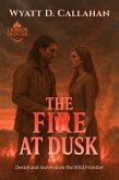 The Fire at Dusk (eBook, ePUB) The Fire at Dusk (eBook, ePUB)