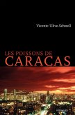 Les poissons de Caracas (eBook, ePUB) Les poissons de Caracas (eBook, ePUB)