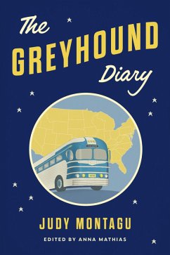 The Greyhound Diary (eBook, ePUB) - Montagu, Judy