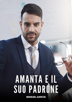 Amanta e il Suo Padrone (eBook, ePUB) - García, Manuel