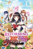Reforming an Icy Final Boss: Getting Back at the Self-Proclaimed Villainess with the Power of Friendship Volume 1 (eBook, ePUB) Reforming an Icy Final Boss: Getting Back at the Self-Proclaimed Villainess with the Power of Friendship Volume 1 (eBook, ePUB)