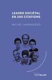 Leader sociétal en 200 citations (eBook, ePUB) Leader sociétal en 200 citations (eBook, ePUB)