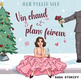 Vin chaud et plans foireux – une romance de Noël (MP3-Download) Vin chaud et plans foireux – une romance de Noël (MP3-Download)