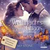 Weihnachtschaos mit Hoffnung auf Liebe (MP3-Download)