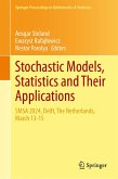 Stochastic Models, Statistics and Their Applications (eBook, PDF) Stochastic Models, Statistics and Their Applications (eBook, PDF)