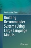 Building Recommender Systems Using Large Language Models (eBook, PDF)