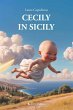 Cecily in Sicily (eBook, ePUB) - Bild 1