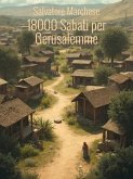Una scoperta: 18000 Sabati per Gerusalemme (eBook, ePUB) Una scoperta: 18000 Sabati per Gerusalemme (eBook, ePUB)