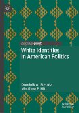 White Identities in American Politics (eBook, PDF) White Identities in American Politics (eBook, PDF)